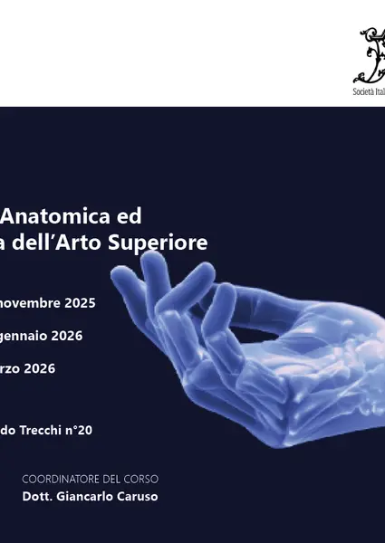 Corso Dissezione Anatomica ed Anatomia Chirurgica dell'Arto Superiore